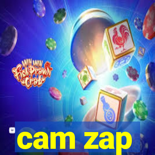 cam zap